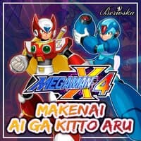 Makenai Ai Ga Kitto Aru (Megaman X4 / Rockman X4)