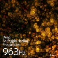 Deep Solfeggio Healing Frequencies