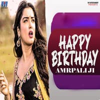 Happy Birthday Amrpali Ji