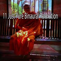 11 Just Pure Binaural Relaxation