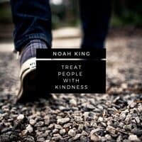 Treat People with Kindness