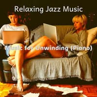 Music for Unwinding (Piano)