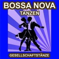 Bossa Nova Tanzen - Gesellschaftstänze - Die Schönsten Musik