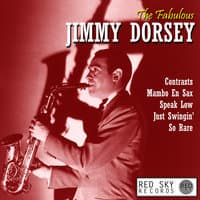 The Fabulous Jimmy Dorsey