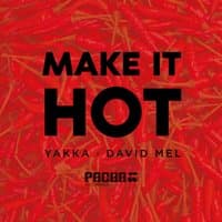 Make It Hot