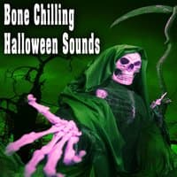 Bone Chilling Halloween Sounds