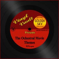 Vinyl Vault Presents the Orchestral Movie Themes