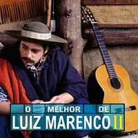 O Melhor de Luiz Marenco II