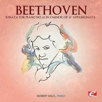 Beethoven: Sonata for Piano No. 23 in F Minor, Op. 57 "Appassionata"