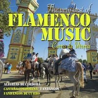 The Very Best of Flamenco Music: Curro De Utrera