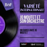 On danse avec Jo Moutet