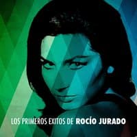 Los Primeros Éxitos de Rocío Jurado