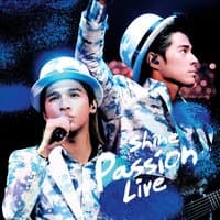 Shine Passion Live