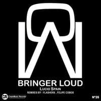 Bringer Loud