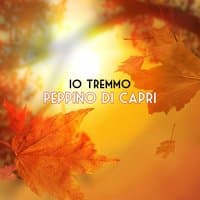 Io tremmo