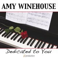 Amy Winehouse: Dedicated to You