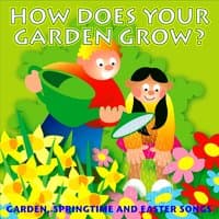 How Does Your Garden Grow?