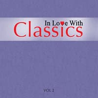 In Love With Classics - Volume 2