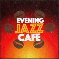 Evening Jazz Cafe