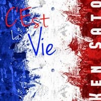 C'est la vie