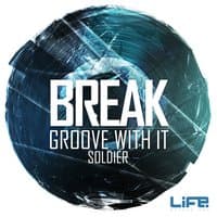 Groove with It / Soldier