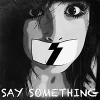 Say Something