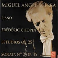 Frédéric Chopin Estudios Op. 25, Sonata Nº 2 Op. 35