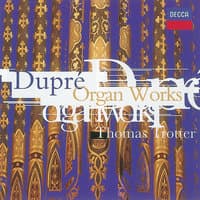 Dupré: Organ Works