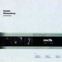 S Kleinenberg Presents Melk