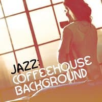 Jazz: Coffeehouse Background