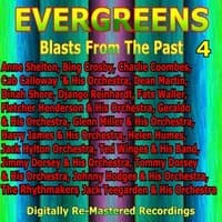 Evergreens - Blasts from the Past, Vol. 4