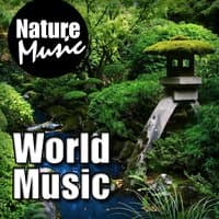 World Music (Nature Sound with Music)