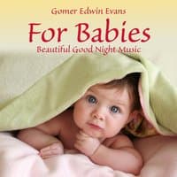 For Babies: Beautiful Good Night Music