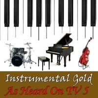 Instrumental Gold: Heard On TV, Vol. 5