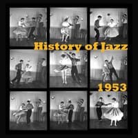 History of Jazz 1953