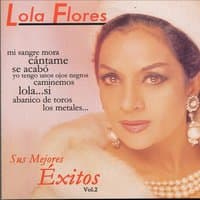 Lola Flores: Sus Mejores Exitos, Vol. 2