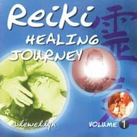 Reiki Healing Journey, Vol. 1