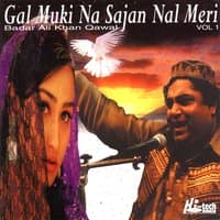 Gal Muki Na Sajan Nal Meri Vol. 1 - Qawwalies