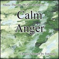 Calm the Anger Training to Change Yourself in Just Listen