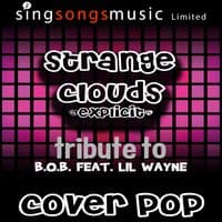 Strange Clouds  (Tribute To B.O.B feat. Lil Wayne)