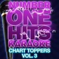 Number One Hits Karaoke: Chart Toppers Vol. 3