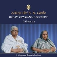 10 Day - Vipassana Discourse - Lithuanian