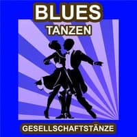 Blues Tanzen - Gesellschaftstänze - Die Schönsten Musik