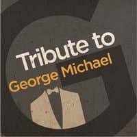 Tribute to George Michael