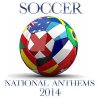 Soccer National Anthems 2014