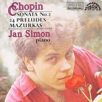 Chopin: Piano Sonata, 4 mazurkas, 24 preludes