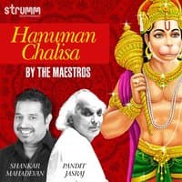 Hanuman Chalisa by the Maestros