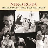 Fellini, Visconti - Decadence and Dreams