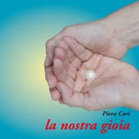 La nostra gioia