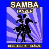 Samba Tanzen - Gesellschaftstänze - Die Schönsten Musik